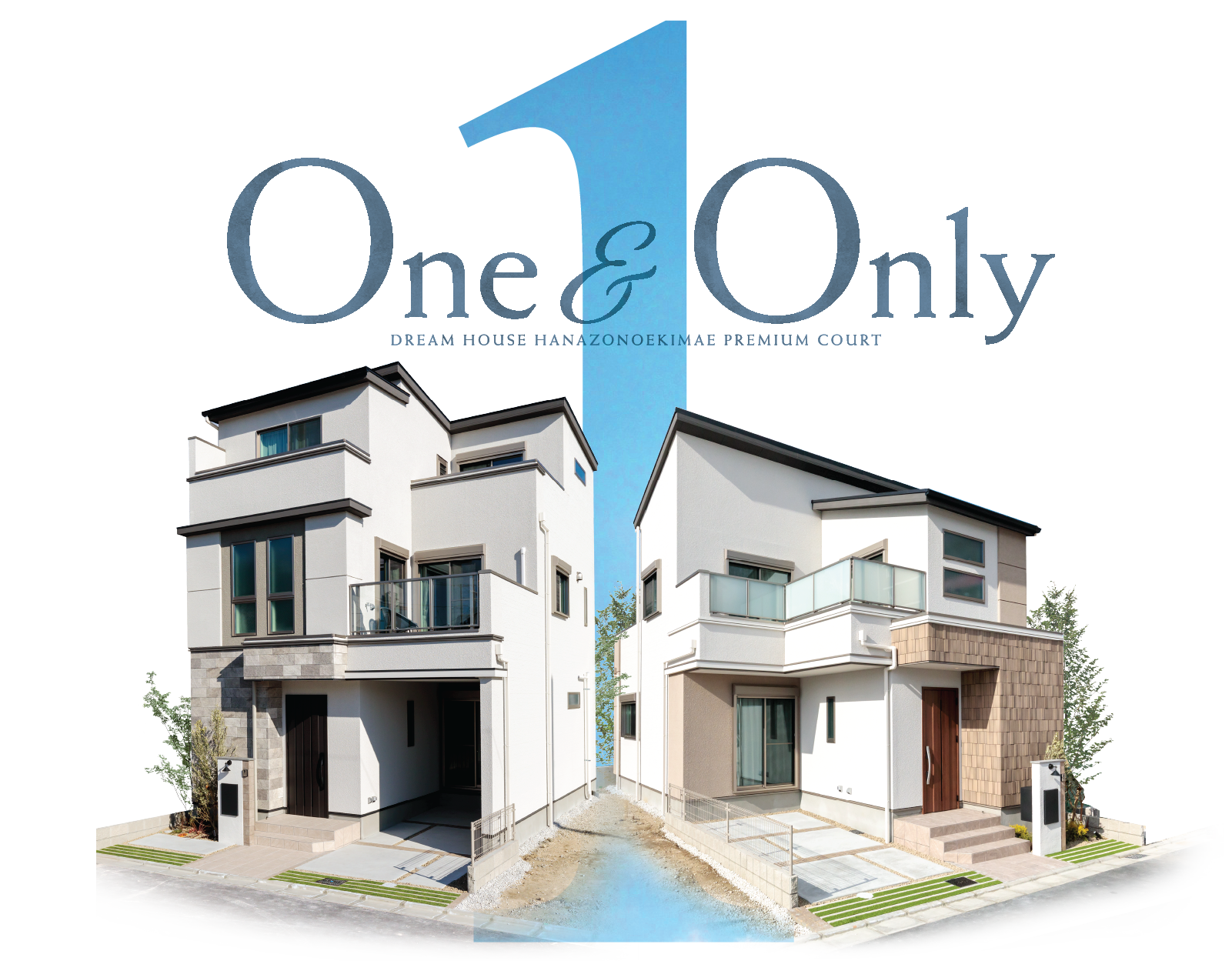 One & Only DREAM HOUSE HANAZONOEKIMAE PREMIUM COURT